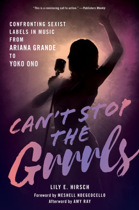 Can't Stop the Grrrls: Confronting Sexist Labels