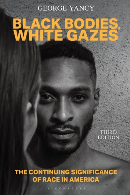 Black Bodies White Gazes