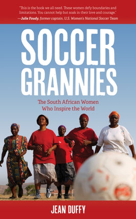 Soccer Grannies: The South African Women Who