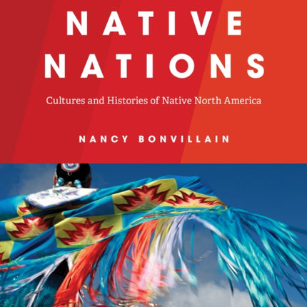 Native Nations: Cultures and Histories of Native