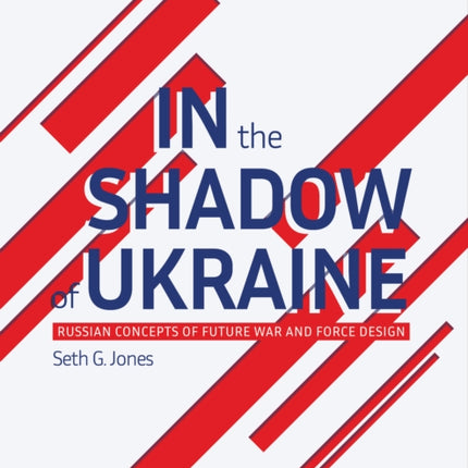In the Shadow of Ukraine: Russian Concepts of