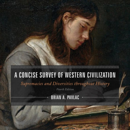 A Concise Survey of Western Civilization,