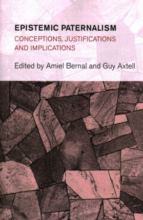 Epistemic Paternalism: Conceptions,