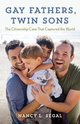 Gay Fathers, Twin Sons: The Citizenship Case That