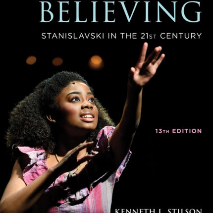 Acting Is Believing: Stanislavski in the 21st