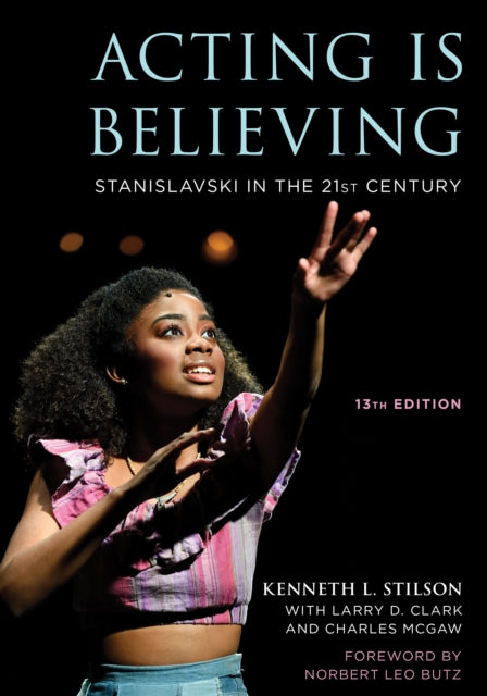 Acting Is Believing: Stanislavski in the 21st