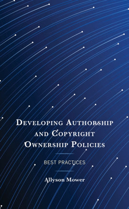 Developing Authorship and Copyright Ownership