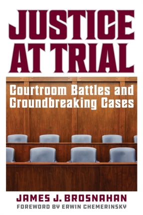 Justice at Trial: Courtroom Battles and
