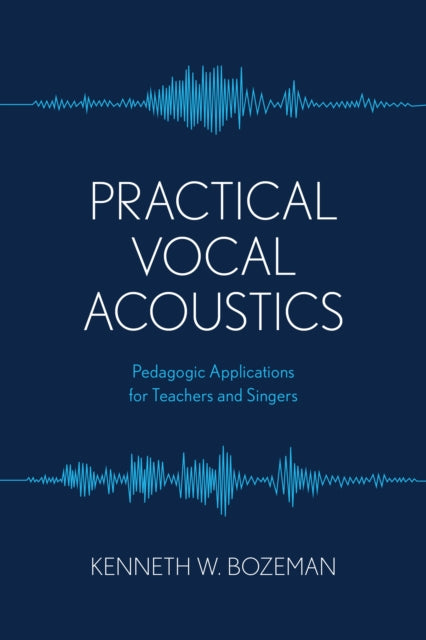 Practical Vocal Acoustics: Pedagogic Applications
