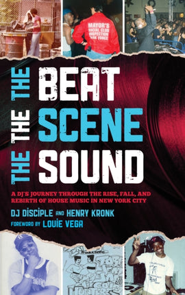The Beat, the Scene, the Sound: A DJ's Journey