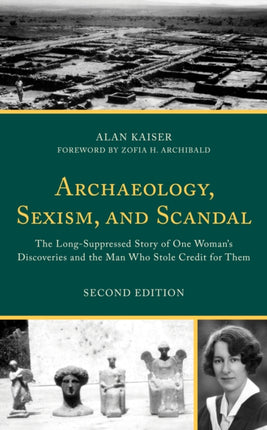 Archaeology, Sexism, and Scandal: The