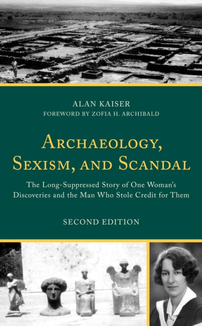 Archaeology, Sexism, and Scandal: The