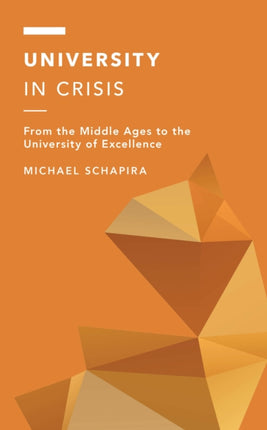 University in Crisis: From the Middle Ages to the