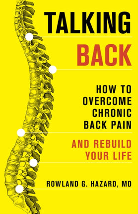 Talking Back: How to Overcome Chronic Back Pain