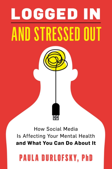 Logged In and Stressed Out: How Social Media is