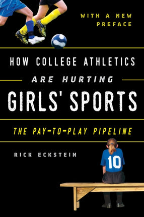 How College Athletics Are Hurting Girls' Sports: