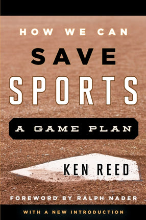 How We Can Save Sports: A Game Plan, with a New