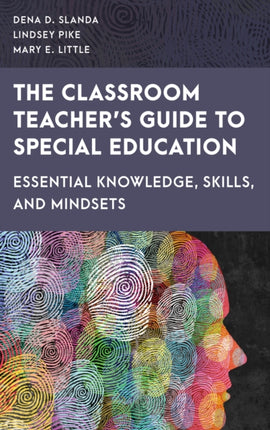 The Classroom Teachers Guide to Special Education