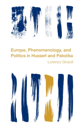 Europe, Phenomenology, and Politics in Husserl