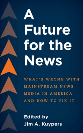 A Future for the News: What's Wrong with