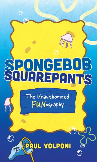 SpongeBob SquarePants: The Unauthorized