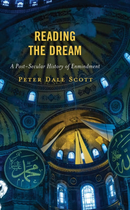 Reading the Dream: A Post-Secular History of
