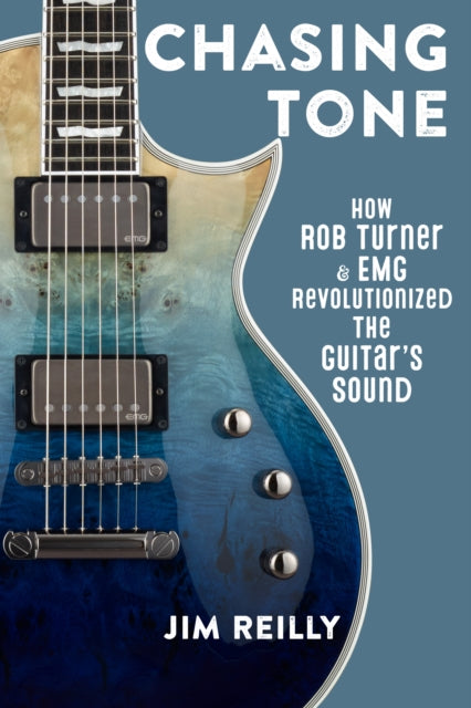 Chasing Tone: How Rob Turner and EMG