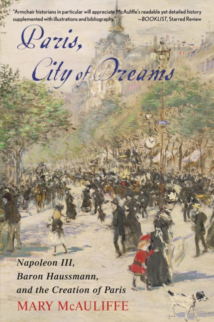 Paris, City of Dreams: Napoleon III, Baron