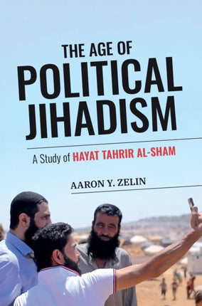 The Age of Political Jihadism: A Study of Hayat