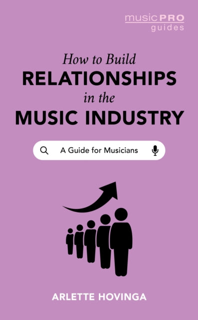 How To Build Relationships in the Music Industry: