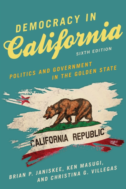 Democracy in California: Politics and Government