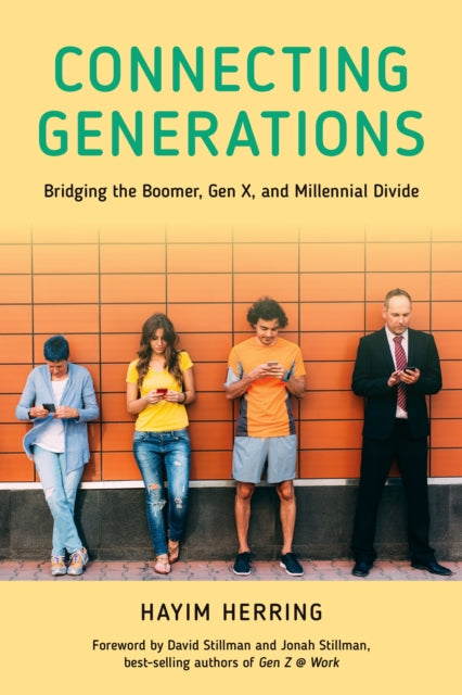 Connecting Generations: Bridging the Boomer, Gen