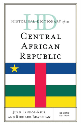 Historical Dictionary of the Central African