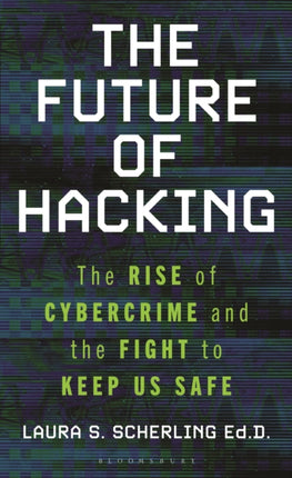 The Future of Hacking