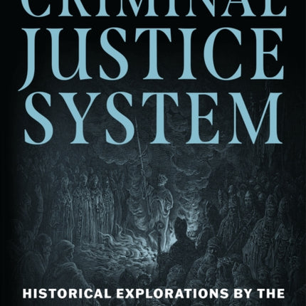 The Origins of the Criminal Justice System