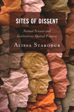Sites of Dissent: Nomad Science and Contentious