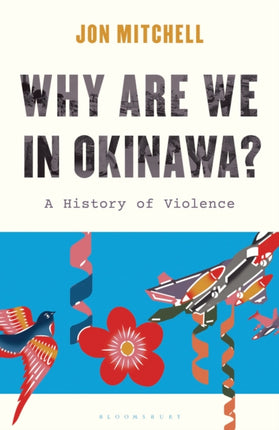 Why are we in Okinawa