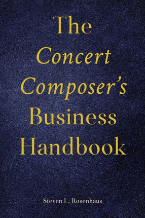 The Concert Composers Business Handbook