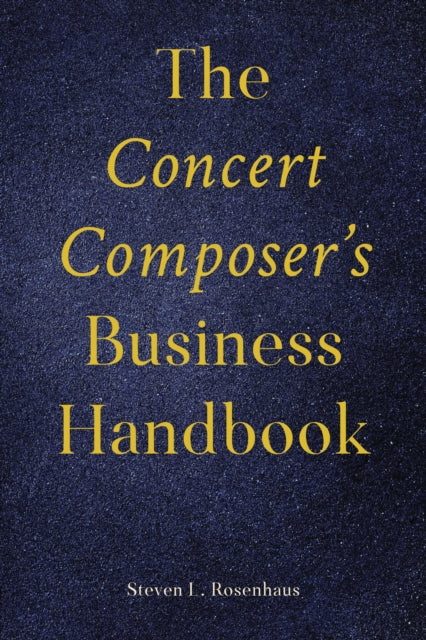 The Concert Composers Business Handbook