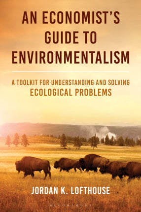 An Economists Guide to Environmentalism