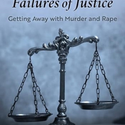 Confronting Failures of Justice