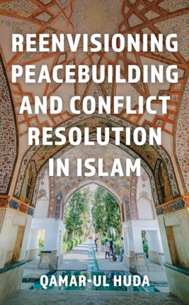 Reenvisioning Peacebuilding and Conflict