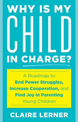 Why Is My Child in Charge
