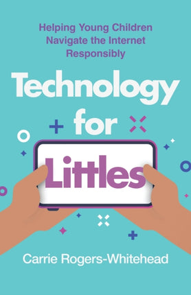 Technology for Littles