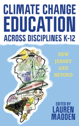 Climate Change Education Across Disciplines K12