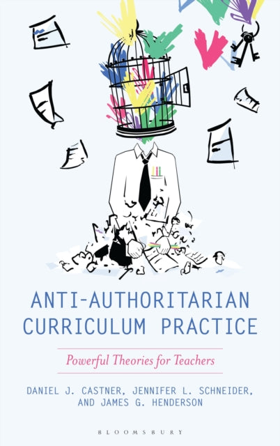 AntiAuthoritarian Curriculum Practice