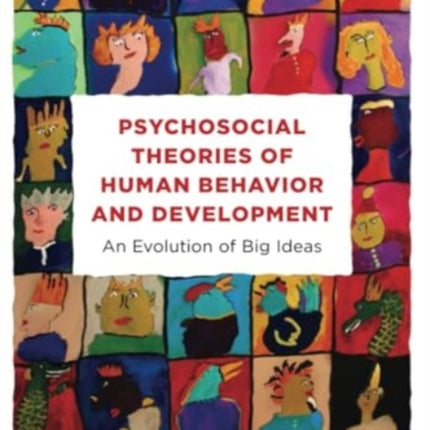 Psychosocial Theories of Human Behavior and