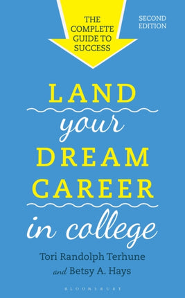 Land Your Dream Career in College
