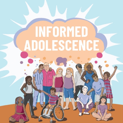 Informed Adolescence