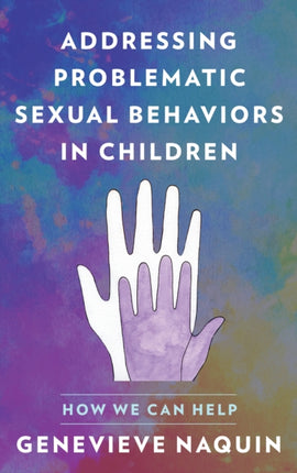 Addressing Problematic Sexual Behaviors in